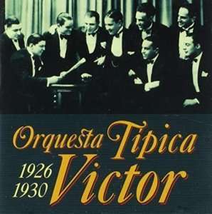 orquesta tipica victor 1926-1930